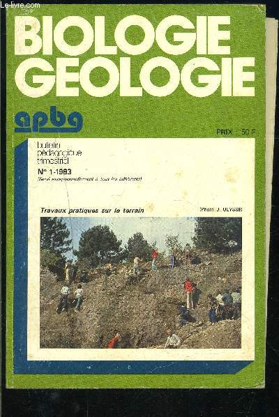 BIOLOGIE GEOLOGIE- FASC. 247 N1- ASSOCIATIONS DES PROFESSEURS- l'eau dans le Comtat Venaissin- sismogramme des tremblements de terre d'El Asnam et du Pimont des 10 et 11 oct 1980- les fossiles de Canjuers- compartiments liquidiens de l'organisme...