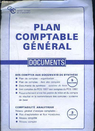 1 POCHETTE: PLAN COMPTABLE GENERAL- DOCUMENTS- Des comptes aux documents de synthse- Comptabilit analytique