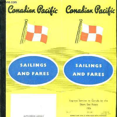 1 PLAQUETTE: CANADIAN PACIFIC- SAILINGS AND FARES- EXPRESS SERVICE TO CANADA BY THE SHORT SEA ROUTE- N17- Texte en anglais