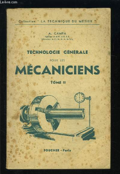 TECHNOLOGIE GENERALE POUR LES MECANICIENS TOME II