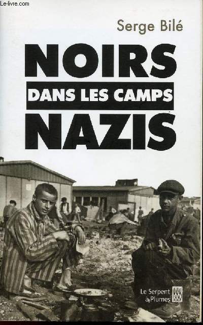 NOIRS DANS LES CAMPS NAZIS