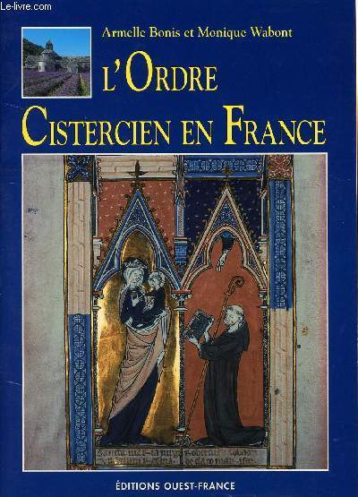L'ORDRE CISTERCINE EN FRANCE DU XIIe au XXe SIECLE