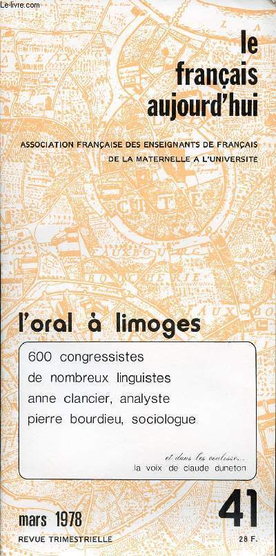 LE FRANCAIS AUJOURD'HUI N41 - L'ORAL A LIMOGES - MARS 1978