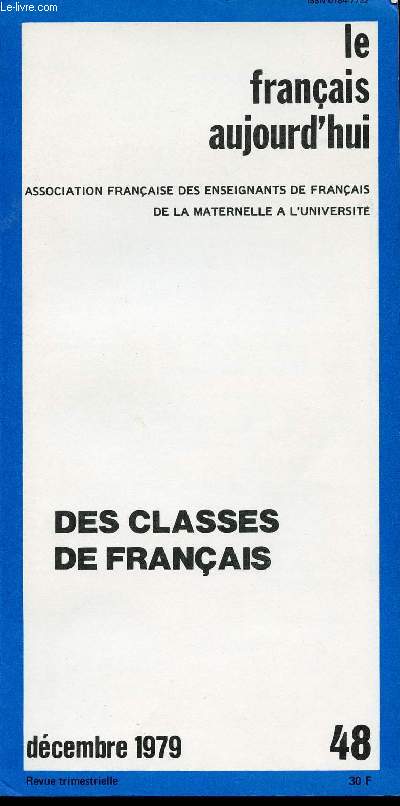 LE FRANCAIS AUJOURD'HUI N48 - DES CLASSES DE FRANCAIS - DECEMBRE 1979