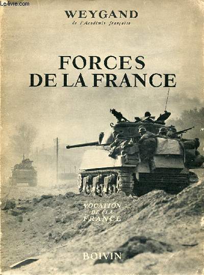 FORCES DE LA FRANCE - VOCATION DE LA FRANCE