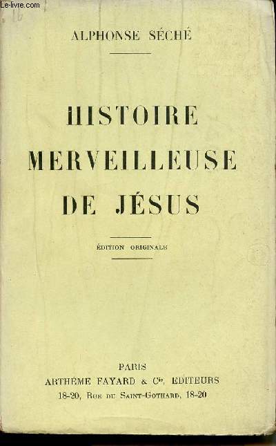 HISTOIRE MERVEILLEUSE DE JESUS