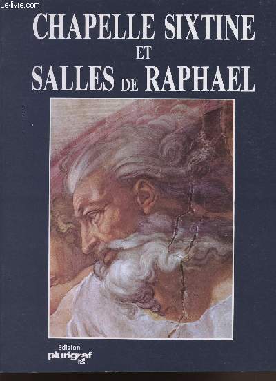 CHAPELLE SIXTINE ET SALLES DE RAPHAEL
