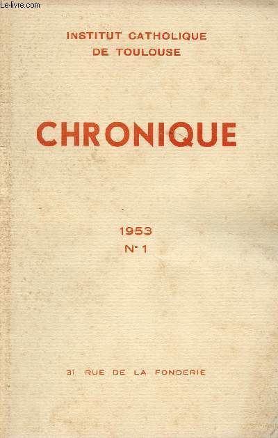 N1 - FEVRIER 1953 - CHRONIQUE - L'amnagement du territoire - L'activit de l'Institut 1951-1952 - Nominations - Jubil - Etc.