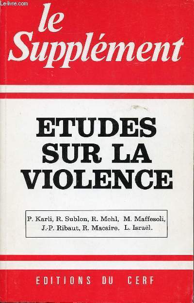 LE SUPPLEMENT - NOVEMBRE 1982 - N143 - ETUDES SUR LA VIOLENCE.