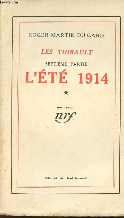 L'ETE 1914 / 7EME PARTIE / COLLMECTION LES THIBAULT