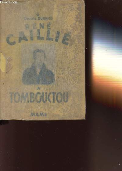 RENE CAILLE A TOMBOUCTOU