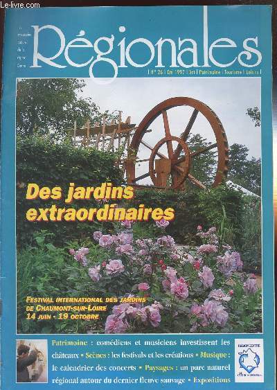 REGIONALES N26 - ETE 1997 : DES JARDINS EXTRAORDINAIRE