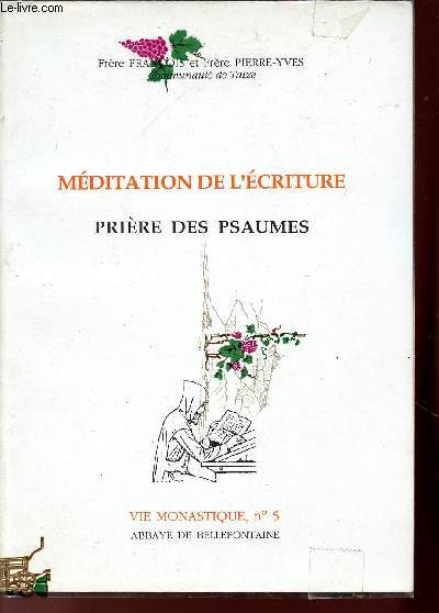 MEDITATION DE L'ECRITURE : PRIERE DES PSAUMES