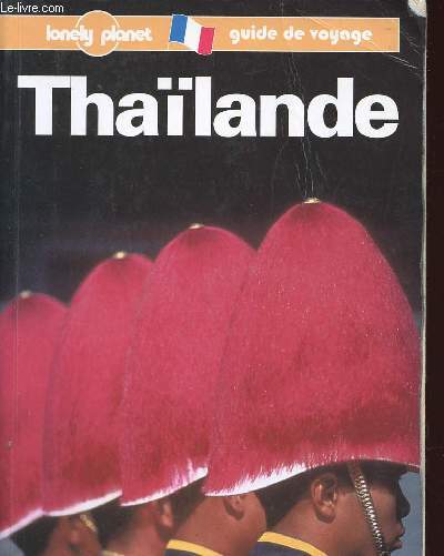 THAILANDE : GUIDE DE VOYAGE