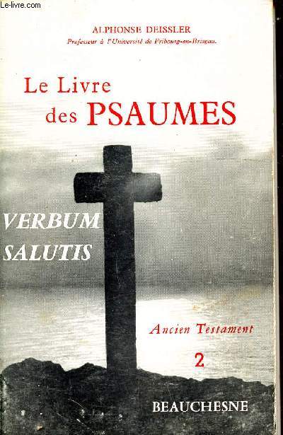 ANCIEN TESTAMENT - TOME II (1 VOLUME) - LES LIVRES DES PSAUMES 76-150