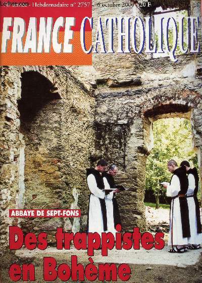 FRANCE CATHOLIQUE N2757 - 6 OCT 2000