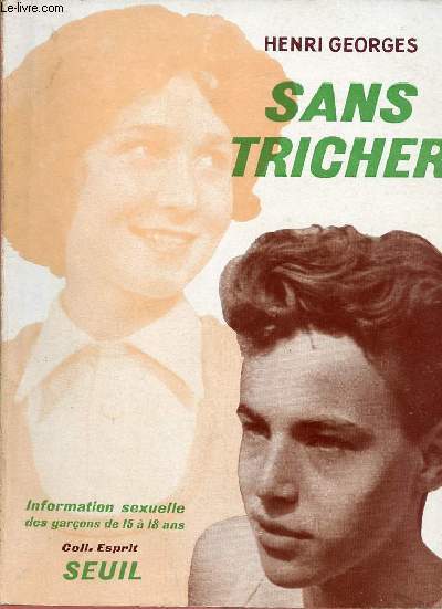 SANS TRICHER : INFORMATION SEXUELLE DES GARCONS DE 15 A 18 ANS