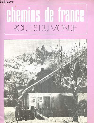 CHEMINS DE FRANCE N173 - DEC 1977 : ROUTES DU MONDE