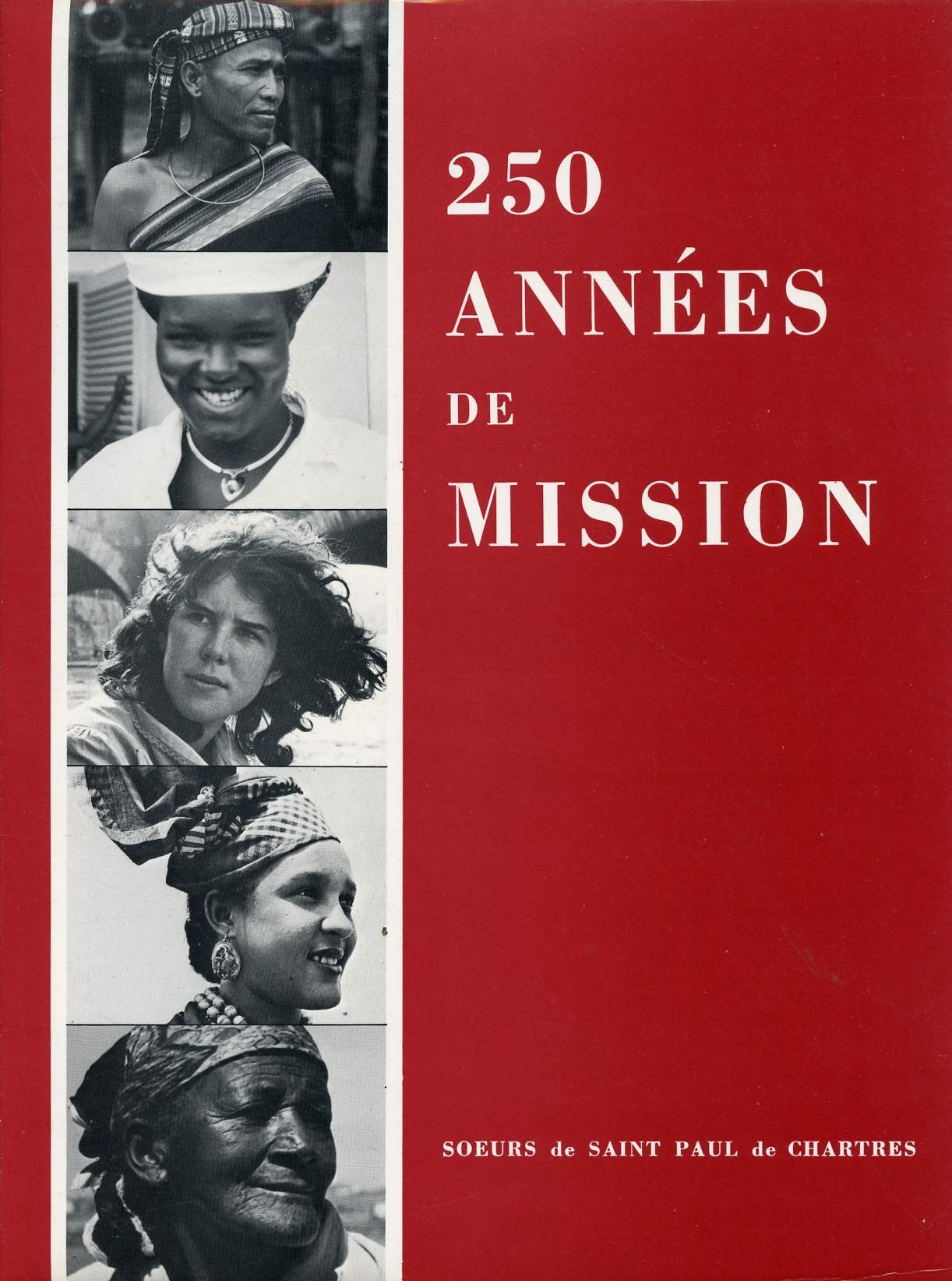 250 ANNEES DE MISSION