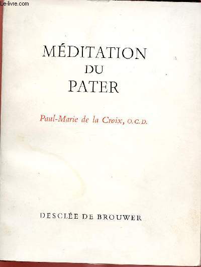 MEDITATION DU PATER