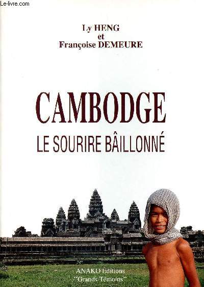 CAMBODGE : LE SOURIRE BAILLONNE
