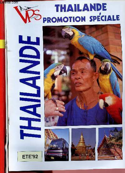 3 REVUES : ASIA 1992 + REV-VACANCES ASIE 1992 / THAILANDE PORMOTION SPECIALE 1992