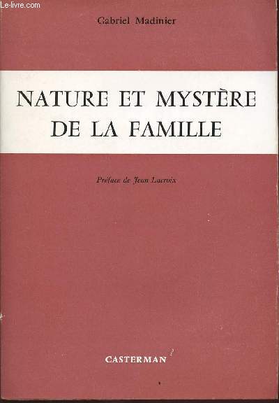 NATURE ET MYSTERE DE LA FAMILLE