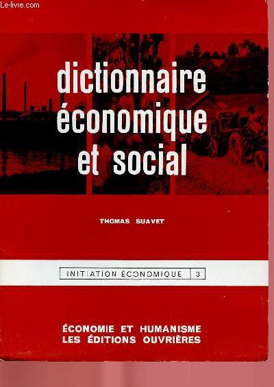DICTIONNAIRE ECONOMIQUE ET SOCIAL: INITIATION ECONOMIQUE N3