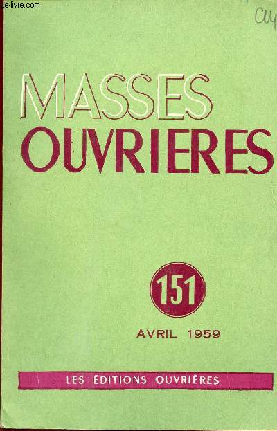 MASSES OUVRIERES N151 - AVRIL 59