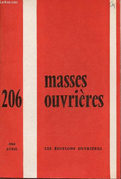 MASSES OUVRIERES N206 - AVRIL 1964 : L'tranger, par M.O / L'vanglisation des 