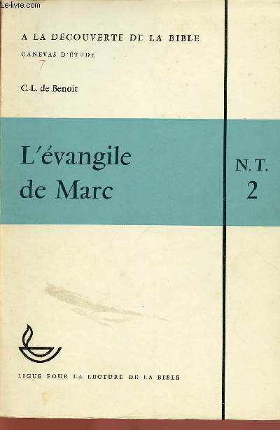 L'EVANGILE DE MARC (N.T. 5)