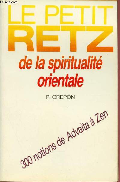 LE PETIT RETZ DE LA SPIRITUALITE ORIENTALE