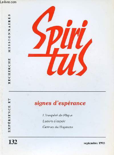 SPIRITUS N132 - SEPT 93 : SIGNES D'ESPERANCE