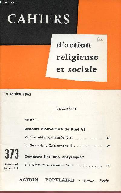 CAHIERS D'ACTION RELIGIEUSE ET SOCIALE N373 - 15 OCT 63 :