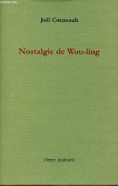 NOSTALGIE DE WOU-LING
