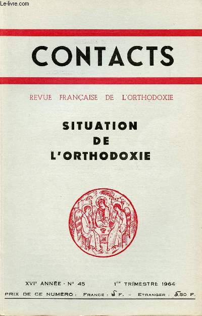 CONTACT N45- 1ER TRIM 64 : SITUATION DE L'ORTHODOXIE