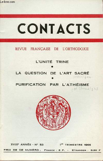 CONTACT N53- 1ER TRIM 66 : L'UNITE TRINE / LA QUESTION DE L'ART SACRE / PURIFICATION PAR L'ATHEISME