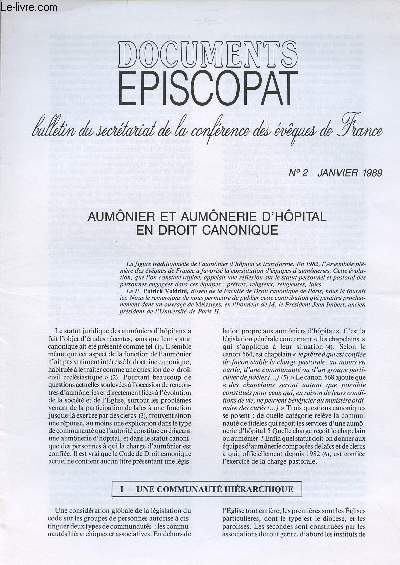 DOCUMENTS EPISCOPAT - BULLETIN DU SECRETARIAT DE LA CONFERENCE DES EVEQUES DE FRANCE N2- JAN 89 : AUMONIER ET AUMONERIE D'HOPITAL EN DROIT CANONIQUE