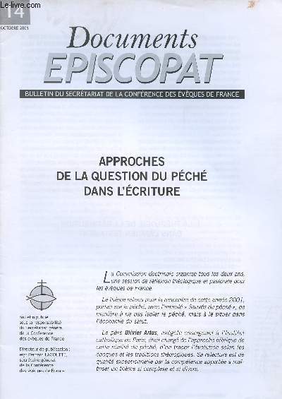 DOCUMENTS EPISCOPAT - BULLETIN DU SECRETARIAT DE LA CONFERENCE DES EVEQUES DE FRANCE N14 - OCT 2001 : APPROCHES DE LA QUESTION DU PECHE DANS L'ECRITURE