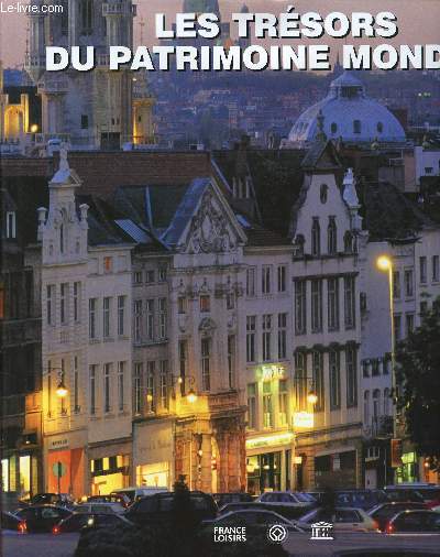 LES TRESORS DU PATRIMOINE MONDIAL - VOLUME N9