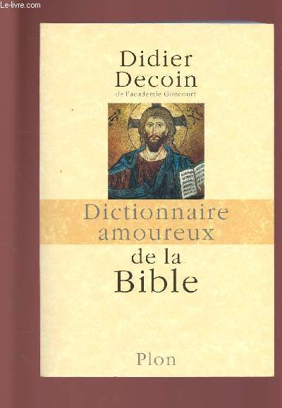 DICTIONNAIRE AMOUREUX DE LA BIBLE