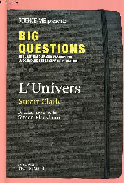 BIG QUESTIONS : L'UNIVERS