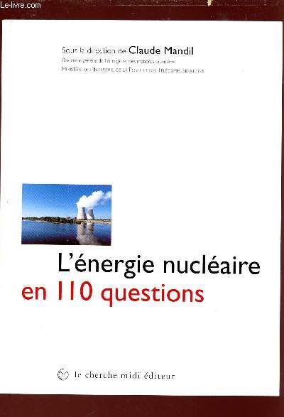 L'ENERGIE NUCLEAIRE EN 110 QUESTIONS