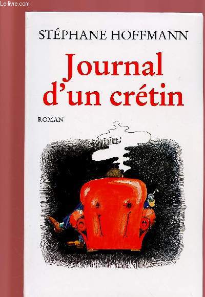 JOURNAL D'UN CRETIN
