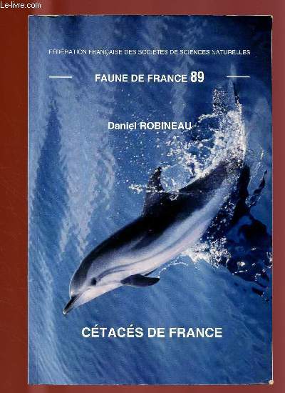 FAUNE DE FRANCE N89 : CETACES DE FRANCE