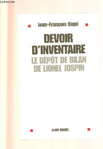 DEVOIR D'INVENTAITE : LE DEPOT DE BILAN DE LIONEL JOSPIN