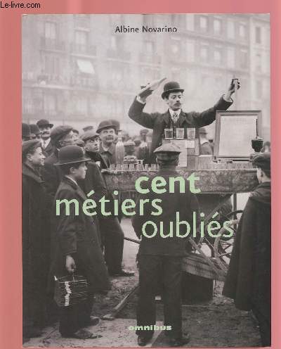 CENT METIERS OUBLIES
