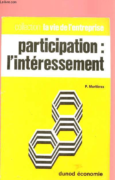 PARTICIPATION : L'INTERESSEMENT