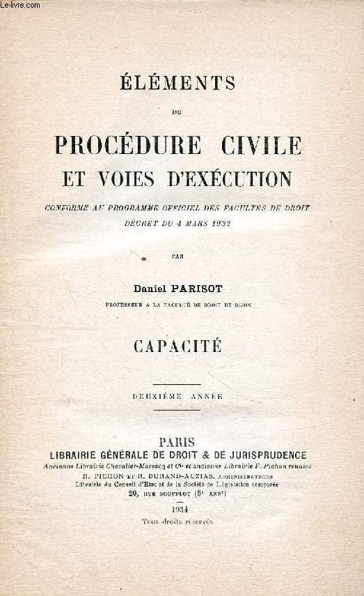 ELEMENTS DE PROCEDURE CIVILE ET VOIES D'EXECUTION, CAPACITE, 2e ANNEE