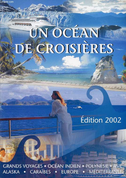 UN OCEAN DE CROISIERES 2002 (Catalogue)